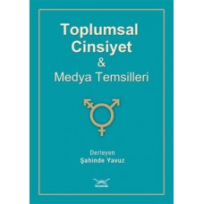 Toplumsal Cinsiyet Ve Medya Temsilleri