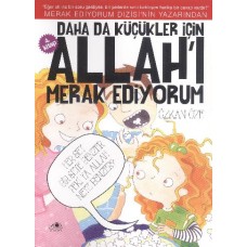 Daha Da Küçükler İçin Allah'ı Merak Ediyorum 4