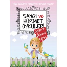 Saygı Ve Hürmet Öyküleri