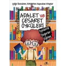 Adalet Ve Cesaret Öyküleri