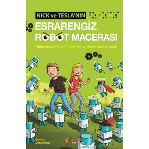 Nick ve Teslanın Esrarengiz Robot Macerası