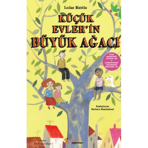 Küçük Evlerin Büyük Ağacı