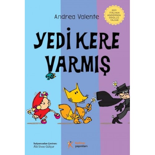 Yedi Kere Varmış