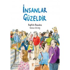 İnsanlar Güzeldir