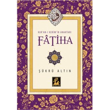 Kur'an-ı Kerim'in Anahtarı Fatiha