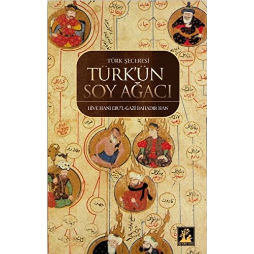 Türk Şeceresi - Türk'ün Soyağacı