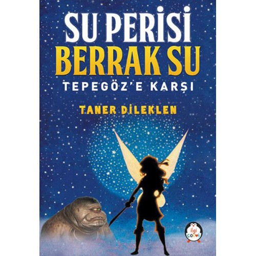 Su Perisi Berrak Su - Tepegöz'e Karşı