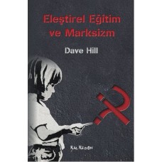 Eleştirel Eğitim ve Marksizm