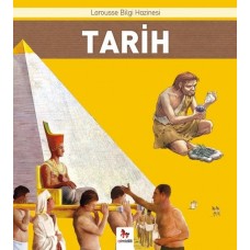 Tarih - Larousse İlk Bilgi Hazinesi