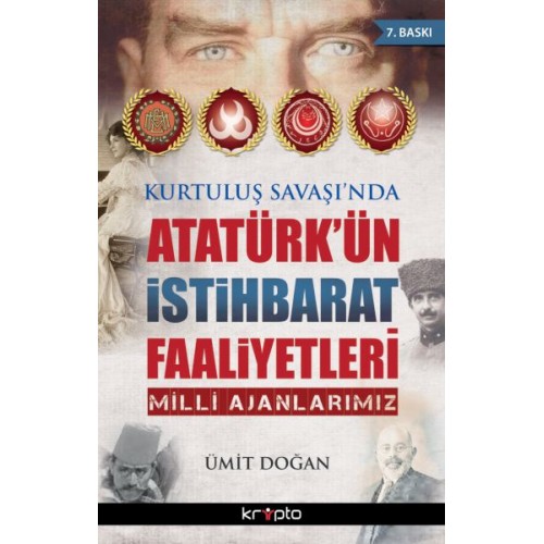 Kurtuluş Savaşı'nda Atatürk'ün İstihbarat Faaliyetleri