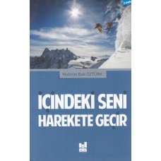 İçindeki Seni Harekete Geçir