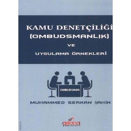 Kamu Denetçiliği (Ombudsmanlık) ve Uygulama Örnekleri