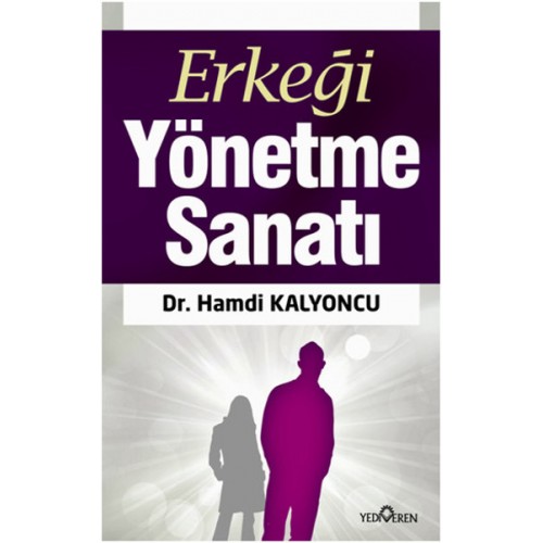 Erkeği Yönetme Sanatı