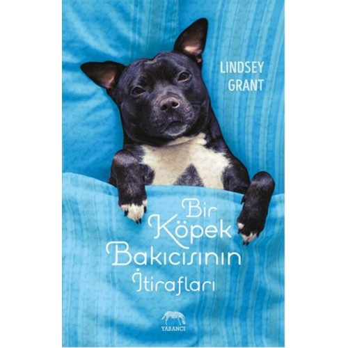 Bir Köpek Bakıcısının İtirafları