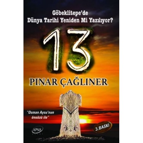 13 - Göbeklitepe'de Dünya Tarihi Yeniden mi Yazılıyor?