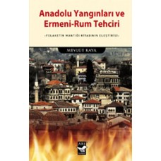 Anadolu Yangınları ve Ermeni-Rum Tehciri