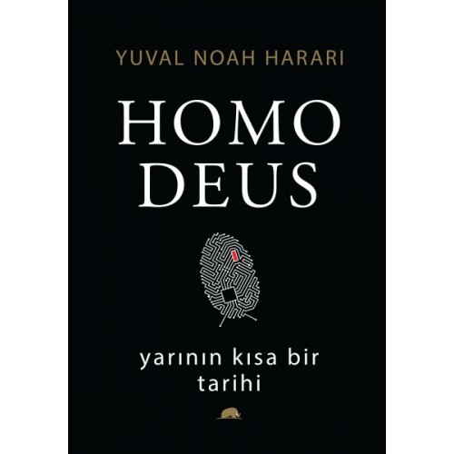 Homo Deus: Yarının Kısa Bir Tarihi (Ciltli)