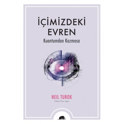 İçimizdeki Evren: Kuantumdan Kozmosa