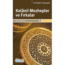 Kelami Mezhepler ve Fırkalar