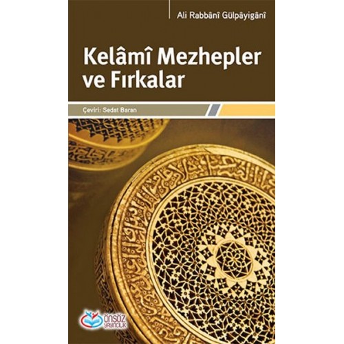 Kelami Mezhepler ve Fırkalar