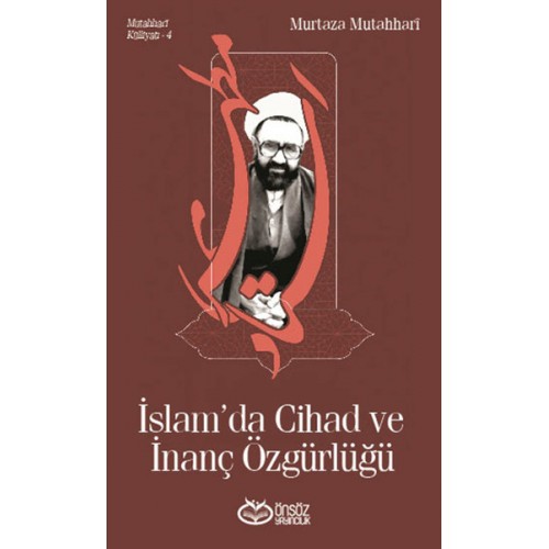 İslam’da Cihad ve İnanç Özgürlüğü