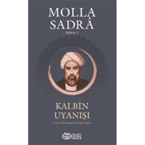 Kalbin Uyanışı - Molla Sandra Külliyatı 2