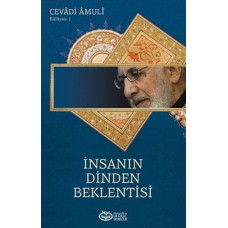 İnsanın Dinden Beklentisi