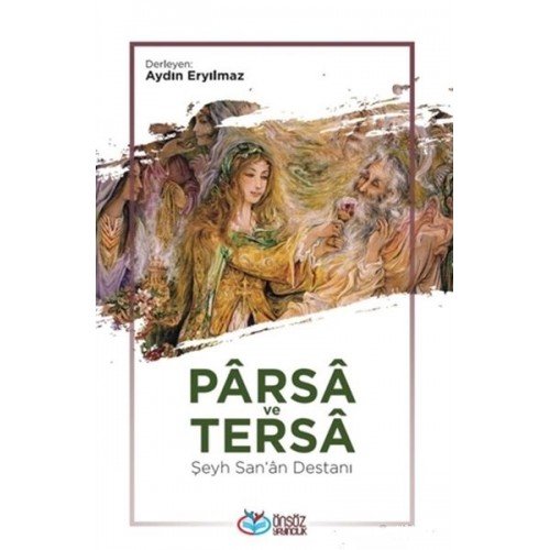 Parsa ve Tersa - Şeyh San'a Destanı