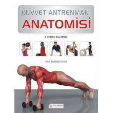 Kuvvet Antrenmanı Anatomisi