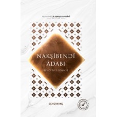 Behcetü's Seniyye  Nakşibendi Adabı