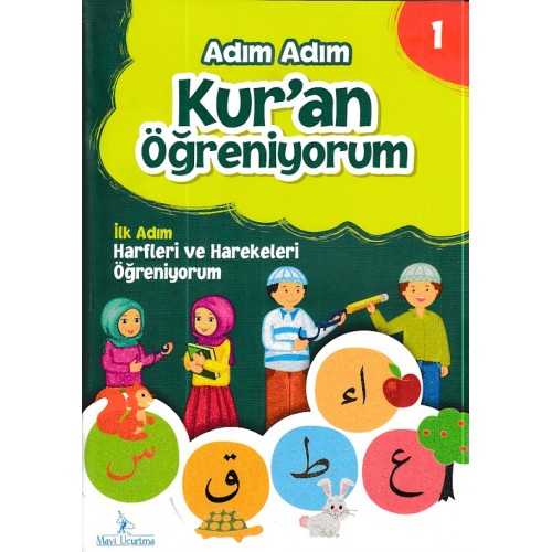 Adım Adım Kur'an Öğreniyorum 1 - Harfleri ve Harekeleri Öğreniyorum - CD li