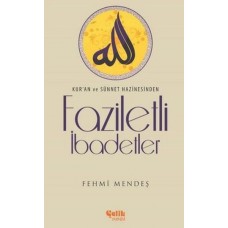 Faziletli İbadetler