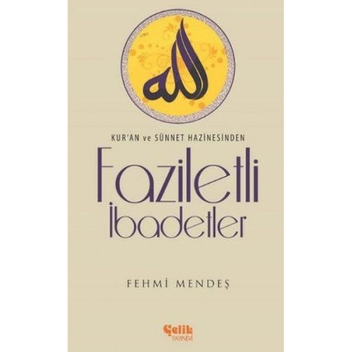 Faziletli İbadetler