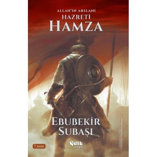 Allah'ın Aslanı Hazreti Hamza