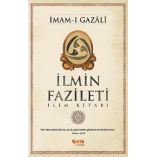 İlmin Fazileti  İlim Kitabı