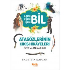 Atasözlerinin Çıkış Hikayeleri