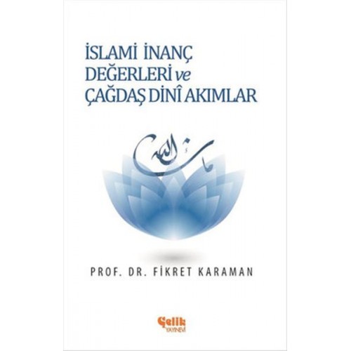 İslami İnanç Değerleri ve Çağdaş Dini Akımlar