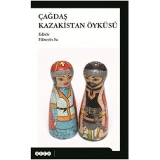 Çağdaş Kazakistan Öyküsü