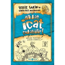 Sessiz Sakin'in Gürültülü Maceraları 02 - Dikkat İcat Çıkabilir! (Ciltli)