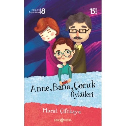 Anne, Baba, Çocuk Öyküleri