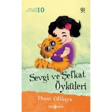 Sevgi ve Şefkat Öyküleri