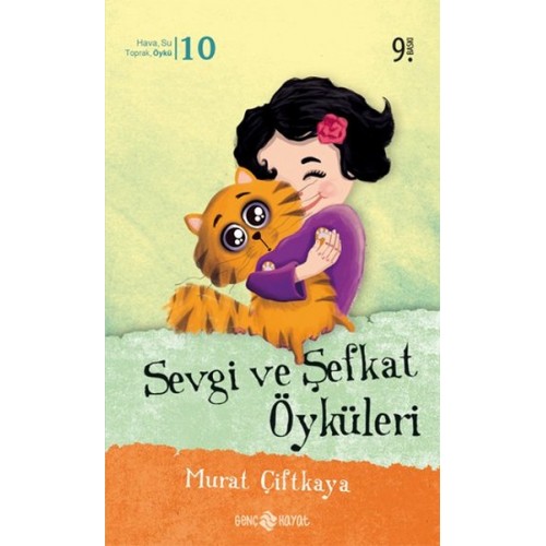 Sevgi ve Şefkat Öyküleri