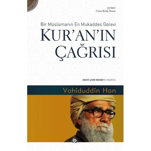 Kur'an'ın Çağrısı  Bir Müslümanın En Mukaddes Görevi