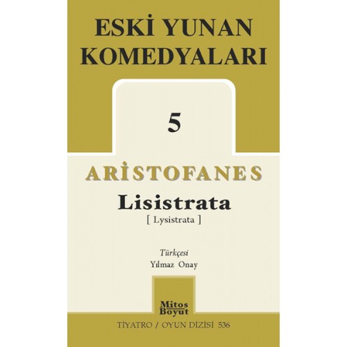 Eski Yunan Komedyaları 5 / Lisistrata