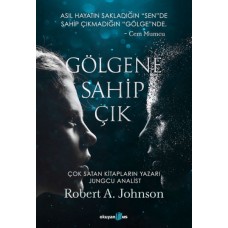 Gölgene Sahip Çık