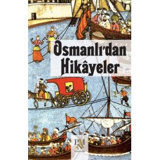 Osmanlı’dan Hikayeler