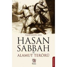 Hasan Sabbah ve Alamut Terörü