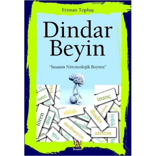 Dindar Beyin  İnsanın Nöroteolojik Boyutu