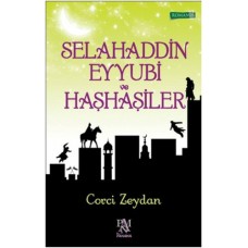 Selahaddin Eyyubi ve Haşhaşiler