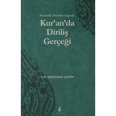 Semantik Analizler Işığında Kur'an'da Diriliş Gerçeği